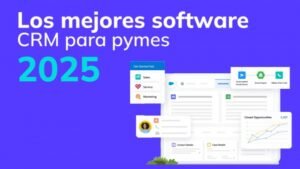 como-elegir-el-mejor-crm-para-una-pyme-en-crecimiento-guia-definitiva