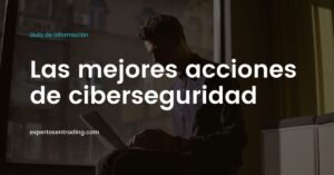 como-invertir-en-ciberseguridad-guia-completa-para-aprovechar-un-sector-en-auge