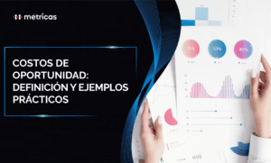 el-costo-de-oportunidad-como-tomar-mejores-decisiones-financieras-y-optimizar-tu-dinero