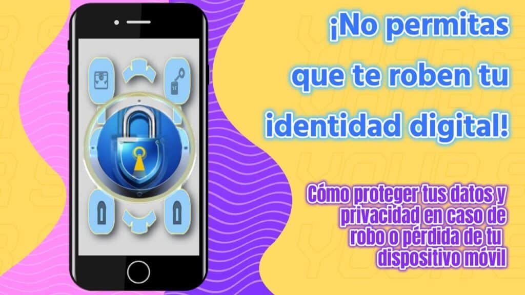 como-proteger-los-datos-en-dispositivos-moviles-perdidos-o-robados-guia-de-seguridad-esencial