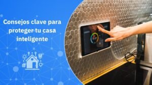 como-proteger-los-dispositivos-iot-de-tu-hogar-de-ser-hackeados-guia-esencial