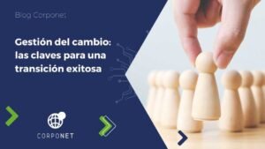 la-importancia-de-la-gestion-del-cambio-al-introducir-nueva-tecnologia-claves-para-una-transicion-exitosa